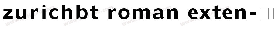 zurichbt roman exten字体转换